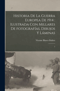 Historia de la guerra europea de 1914: ilustrada con millares de fotograf?as, dibujos y lminas: 7