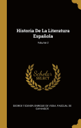 Historia De La Literatura Espaola; Volume 2