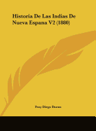 Historia de Las Indias de Nueva Espana V2 (1880)
