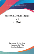 Historia de Las Indias V4 (1876)