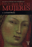 Historia de Las Mujeres 2 - Edad Media - Perrot, Michelle, and Duby, Georges, Professor