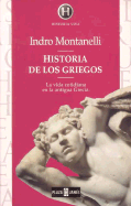 Historia de Los Griegos - Montanelli, Indro