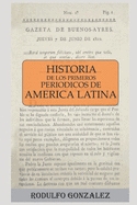 Historia de los Primeros Peri?dicos de Am?rica Latina