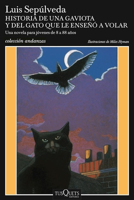 Historia de Una Gaviota Y del Gato Que Le Ense a Volar - Seplveda, Luis (Abridged by)