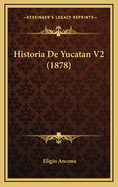 Historia de Yucatan V2 (1878)