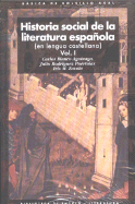 Historia Social de La Literatura Espanola - Blanco Aguinaga, Carlos, and Rodriguez Puertolas, Julio