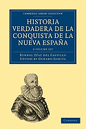 Historia Verdadera de la Conquista de la Nueva Espana 2 Volume Set