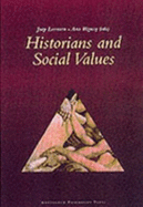 Historians and Social Values