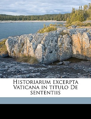 Historiarum Excerpta Vaticana in Titulo de Sententiis - Polybius