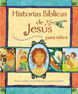 Historias Biblicas de Jesus Para Ninos: Cada Historia Susurra Su Nombre