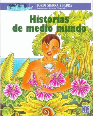 Historias de Medio Mundo - Sierra I Fabra, Jordi