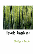 Historic Americans