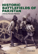 Historic Battlefields of Pakistan