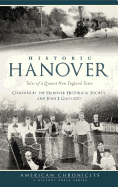 Historic Hanover: Tales of a Quaint New England Town