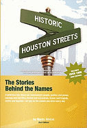 Historic Houston Streets: The Stories Behind the Names