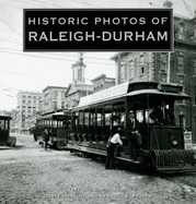 Historic Photos of Raleigh-Durham