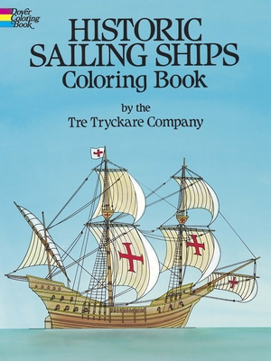 Historic Sailing Ships Coloring Book - Tre Tryckare Co