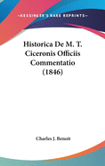 Historica de M. T. Ciceronis Officiis Commentatio (1846)