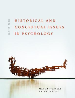 Historical and Conceptual Issues in Psychology - Brysbaert, Marc, and Rastle, Kathy