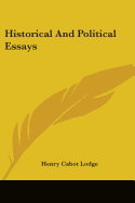 Historical And Political Essays