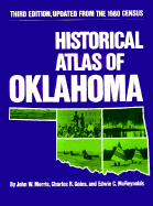 Historical Atlas of Oklahoma - Morris, John W, and Goins, Charles Robert, and McReynolds, Edwin C