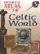 Historical Atlas of the Celtic World