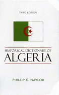 Historical Dictionary of Algeria