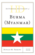 Historical Dictionary of Burma (Myanmar)