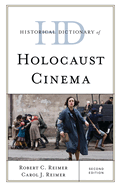 Historical Dictionary of Holocaust Cinema