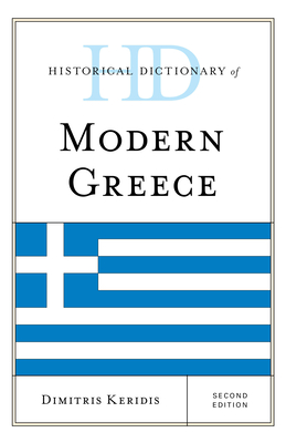 Historical Dictionary of Modern Greece - Keridis, Dimitris