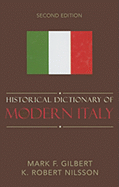 Historical Dictionary of Modern Italy