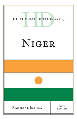 Historical Dictionary of Niger - Idrissa, Rahmane