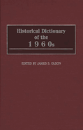 Historical Dictionary of the 1960s