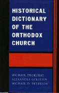 Historical Dictionary of the Orthodox Church