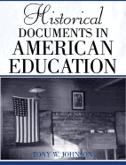 Historical Documents in American Education