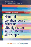 Historical Evolution Toward Achieving Ultrahigh Vacuum in JEOL Electron Microscopes