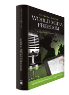 Historical Guide to World Media Freedom: A Country-By-Country Analysis