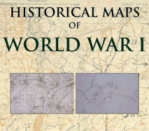Historical Maps of World War I