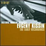 Historical Russian Archives: Evgeny Kissin - The Early Recordings