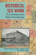 Historical Sex Work: New Contributions from History and Archaeology
