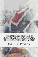 Historical Sketch & Roster of the Alabama 9th Infantry Regiment