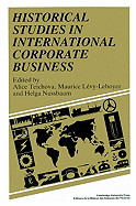 Historical Studies in International Corporate Business