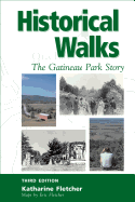 Historical Walks: The Gatineau Park Story