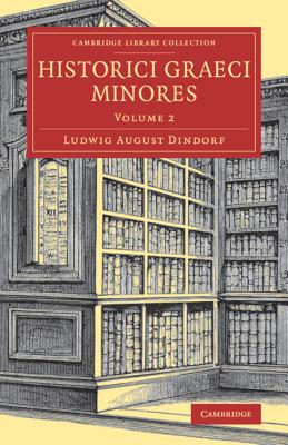 Historici Graeci Minores - Dindorf, Ludwig August (Editor)