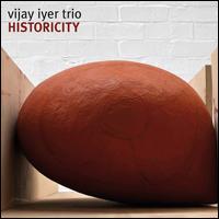 Historicity - Vijay Iyer Trio