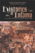 Histories of Infamy: Francisco Lopez de Gomara and the Ethics of Spanish Imperialism