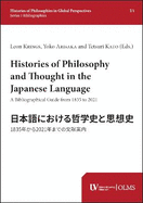 Histories of Philosophy and Thought in the Japanese Language: A Bibliographical Guide from 1835 to 2021