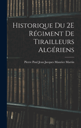 Historique Du 2e Regiment de Tirailleurs Algeriens