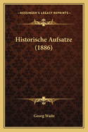 Historische Aufsatze (1886)