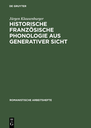 Historische franzsische Phonologie aus generativer Sicht